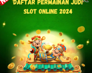 Daftar Permainan Judi Slot Online Mudah Menang 2024